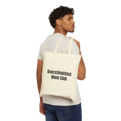 Overstimulated Mom Club Tote Bag | Funny Mom Quote Canvas Tote - Babytopia32